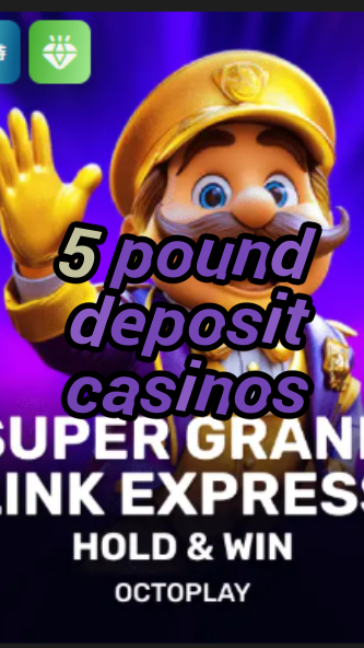 5 pound deposit casinos-w4cy2mdjlx2bf.com